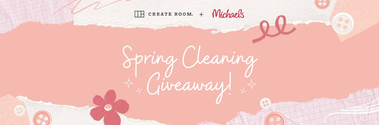 Spring Cleaning Giveaway with Michaels & Create Room
