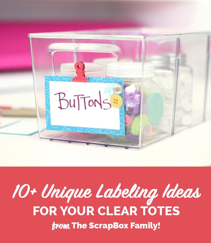 Labeling Ideas for Clear Totes