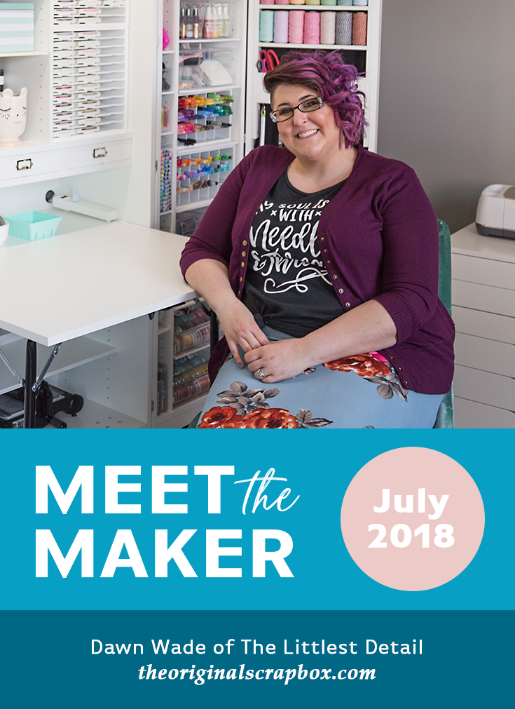 Meet The Maker: Dawn Wade of The Littlest Detail